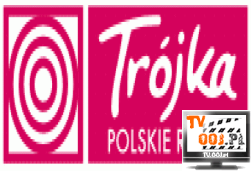 Radio Trójka - Polskie radio trójka prze